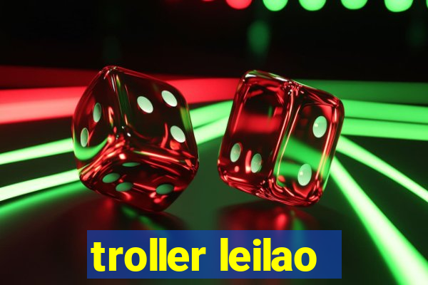 troller leilao